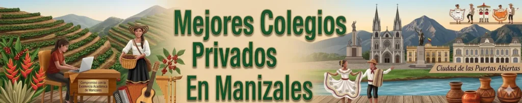Colegios privados en Manizales